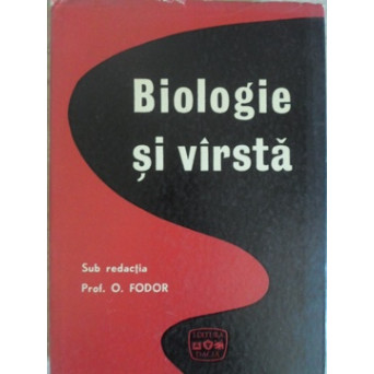 BIOLOGIE SI VARSTA