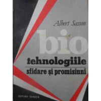 BIOTEHNOLOGIILE SFIDARE SI PROMISIUNI BIOTEHNOLOGIILE SFIDARE SI PROMISIUNI