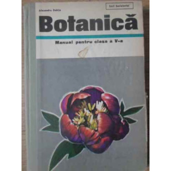 BOTANICA MANUAL PENTRU CLASA A V-A