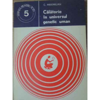CALATORIE IN UNIVERSUL GENETIC UMAN
