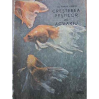 CRESTEREA PESTILOR DE ACVARIU CRESTEREA PESTILOR DE ACVARIU