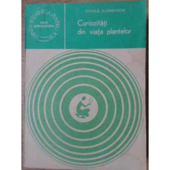 CURIOZITATI DIN VIATA PLANTELOR