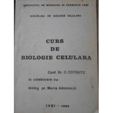 CURS DE BIOLOGIE CELULARA