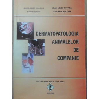 DERMATOPATOLOGIA ANIMALELOR DE COMPANIE