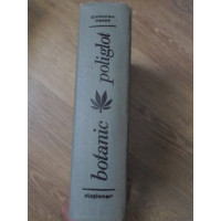 DICTIONAR BOTANIC POLIGLOT. LATINA, ROMANA, ENGLEZA, GERMANA, FRANCEZA, MAGHIARA, RUSA DICTIONAR BOTANIC POLIGLOT. LATINA, ROMANA, ENGLEZA, GERMANA, FRANCEZA, MAGHIARA, RUSA