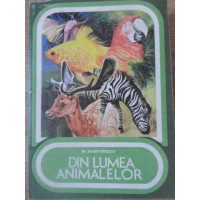 DIN LUMEA ANIMALELOR