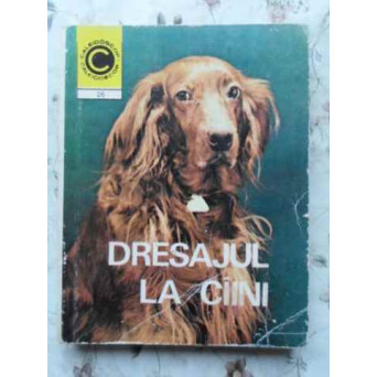 DRESAJUL LA CAINI