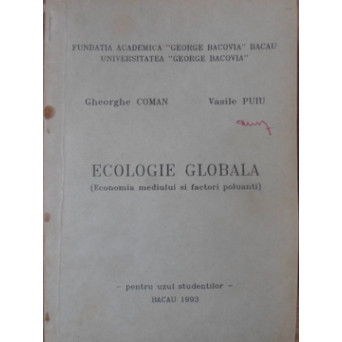 ECOLOGIE GLOBALA (ECONOMIA MEDIULUI SI FACTORI POLUANTI)