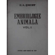 EMBRIOLOGIE ANIMALA VOL.1 EMBRIOLOGIE GENERALA