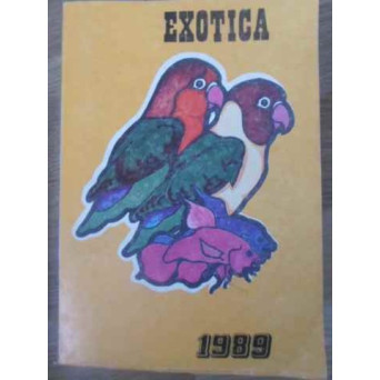 EXOTICA 1989. PASARI DE APARTAMENT, ACVARISTICA, PESTI TROPICALI, ETC.