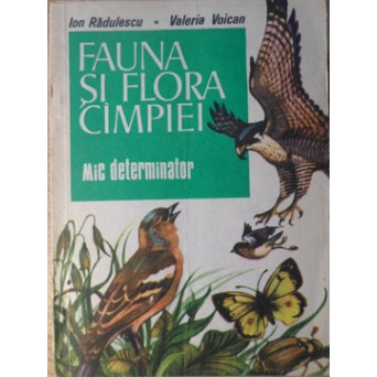 FAUNA SI FLORA CAMPIEI. MIC DETERMINATOR