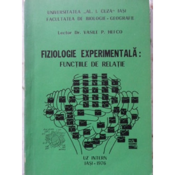 FIZIOLOGIE EXPERIMENTALA: FUNCTIILE DE RELATIE