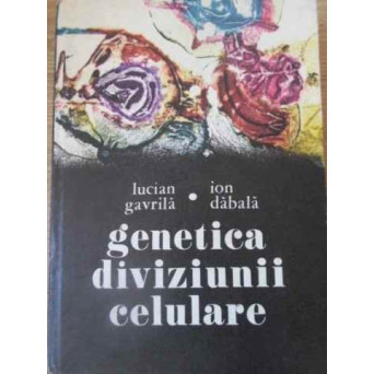 GENETICA DIVIZIUNII CELULARE