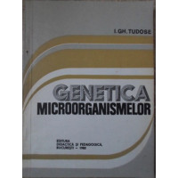 GENETICA MICROORGANISMELOR GENETICA MICROORGANISMELOR