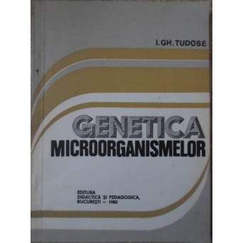 GENETICA MICROORGANISMELOR