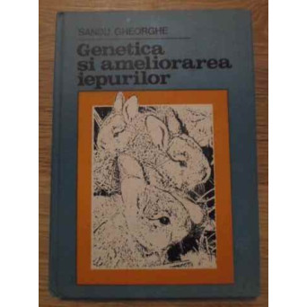 GENETICA SI AMELIORAREA IEPURILOR