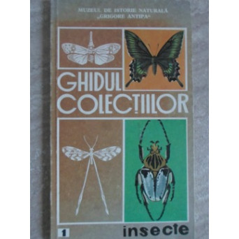 GHIDUL COLECTIILOR 1 INSECTE
