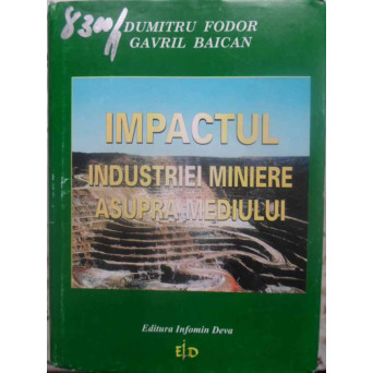 IMPACTUL INDUSTRIEI MINIERE ASUPRA MEDIULUI
