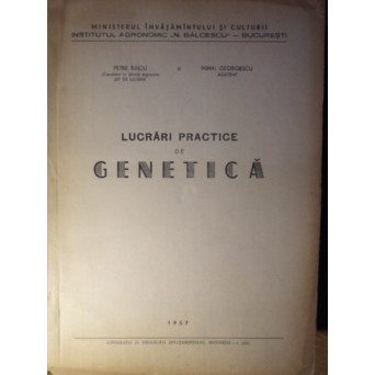 LUCRARI PRACTICE DE GENETICA