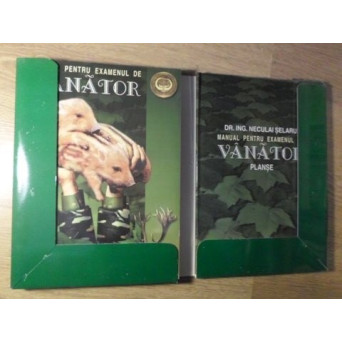 MANUAL PENTRU EXAMENUL DE VANATOR (PLUS PLANSE)