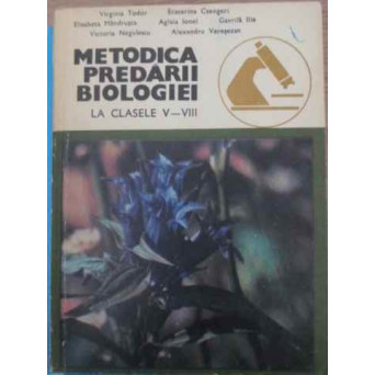 METODICA PREDARII BIOLOGIEI LA CLASELE V-VIII