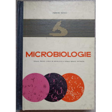 MICROBIOLOGIE. MANUAL PENTRU LICEELE DE SPECIALITATE SI SCOLILE TEHNICE DE MAISTRI