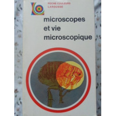 MICROSCOPES ET VIE MICROSCOPIQUE