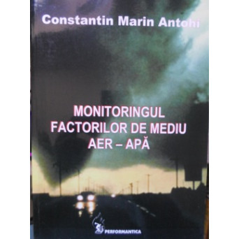 MONITORINGUL FACTORILOR DE MEDIU AER-APA