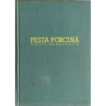PESTA PORCINA. STUDIU MONOGRAFIC