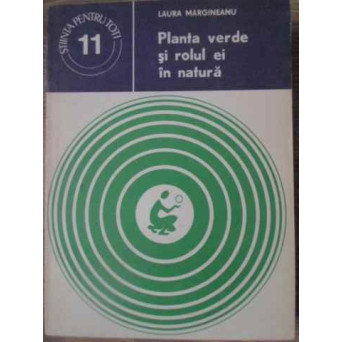 PLANTA VERDE SI ROLUL EI IN NATURA