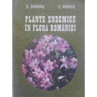 PLANTE ENDEMICE IN FLORA ROMANIEI