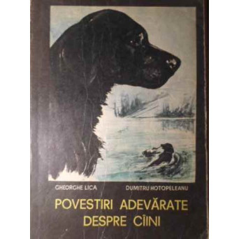 POVESTIRI ADEVARATE DESPRE CAINI