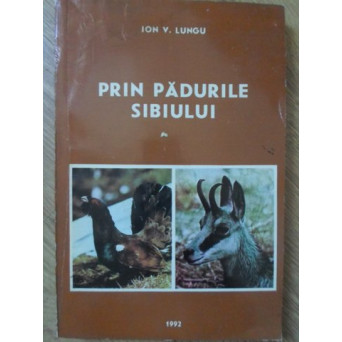 PRIN PADURILE SIBIULUI