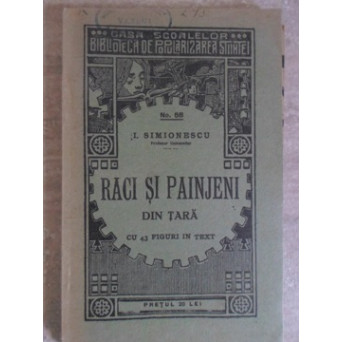 RACI SI PAINJENI DIN TARA CU 43 FIGURI IN TEXT