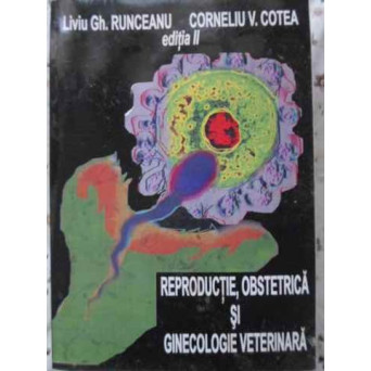 REPRODUCTIE, OBSTETRICA SI GINECOLOGIE VETERINARA