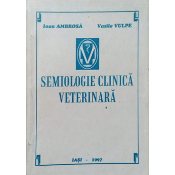 SEMIOLOGIE CLINICA VETERINARA