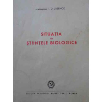 SITUATIA IN STIINTELE BIOLOGICE