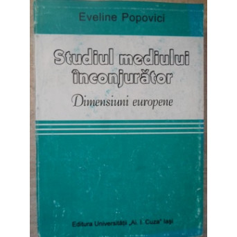 STUDIUL MEDIULUI INCONJURATOR. DIMENSIUNI EUROPENE