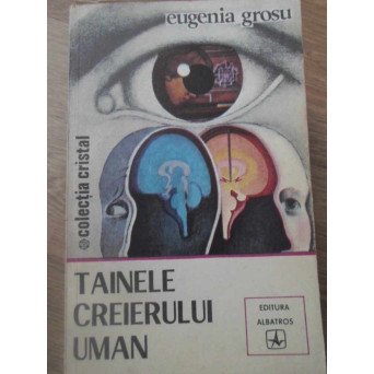 TAINELE CREIERULUI UMAN