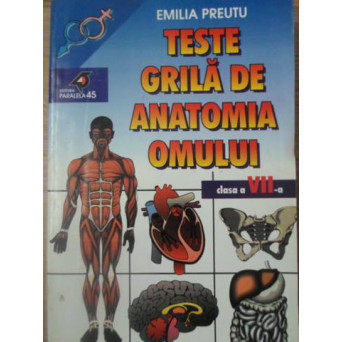 TESTE GRILA DE ANATOMIA OMULUI CLASA A VII-A