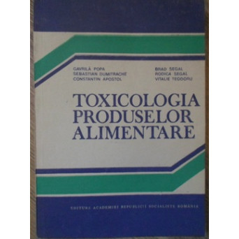 TOXICOLOGIA PRODUSELOR ALIMENTARE
