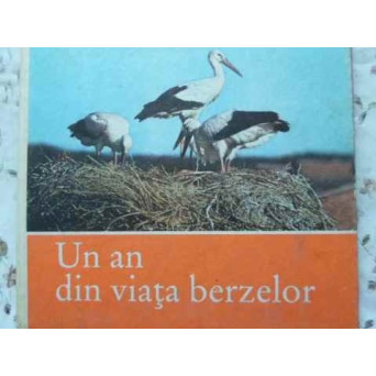 UN AN DIN VIATA BERZELOR