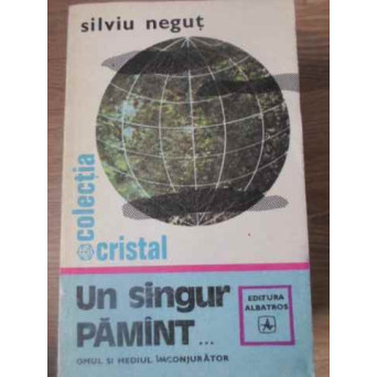 UN SINGUR PAMANT... OMUL SI MEDIUL INCONJURATOR