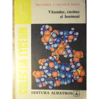 VITAMINE, ENZIME SI HORMONI