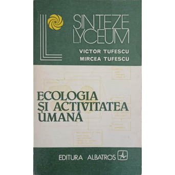 ECOLOGIA SI ACTIVITATEA UMANA