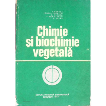 CHIMIE SI BIOCHIMIE VEGETALA