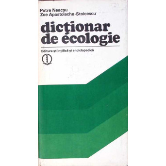 DICTIONAR DE ECOLOGIE