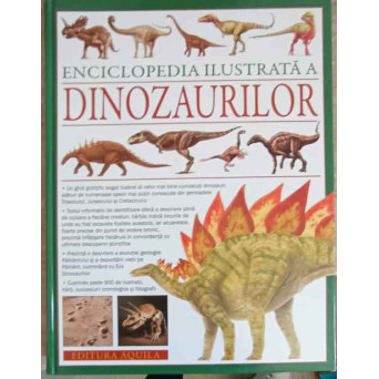 ENCICLOPEDIA ILUSTRATA A DINOZAURILOR