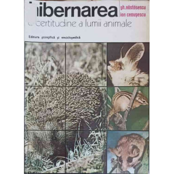 HIBERNAREA O CERTITUDINE A LUMII ANIMALE