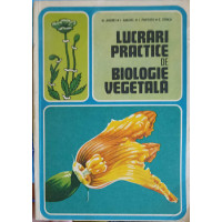 LUCRARI PRACTICE DE BIOLOGIE VEGETALA